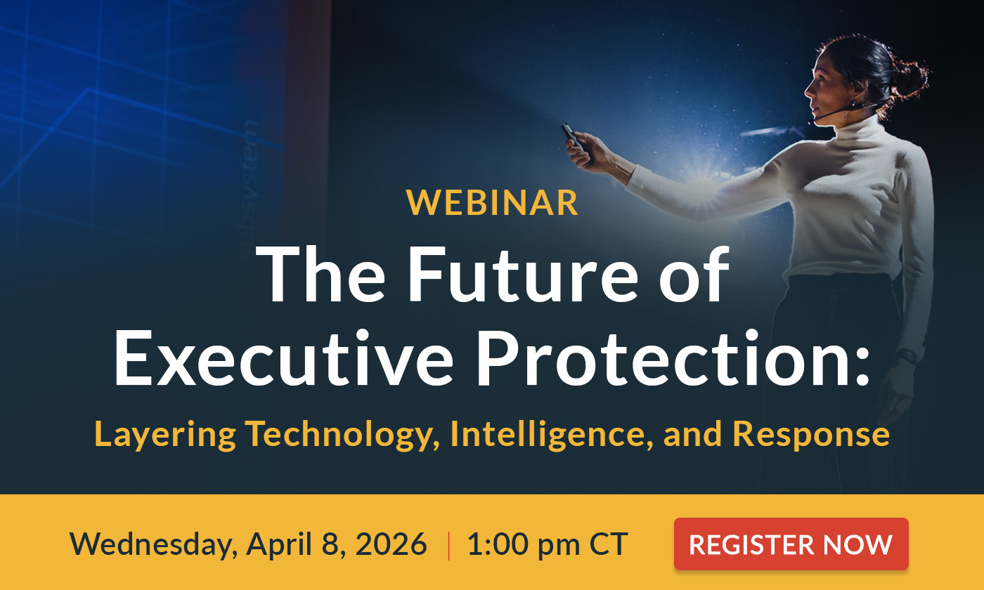 Register now for webinar: The Future of Executive Protection